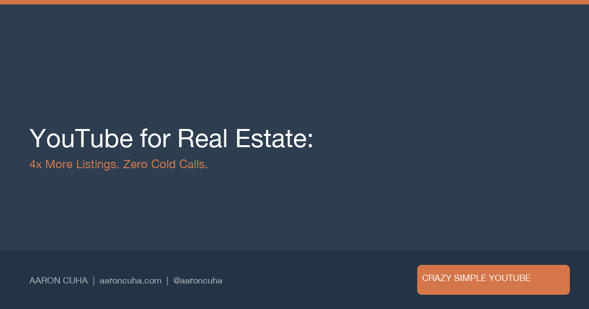 Real Estate Agents on YouTube Are Getting 4x More Listing Appointments — Here's Why