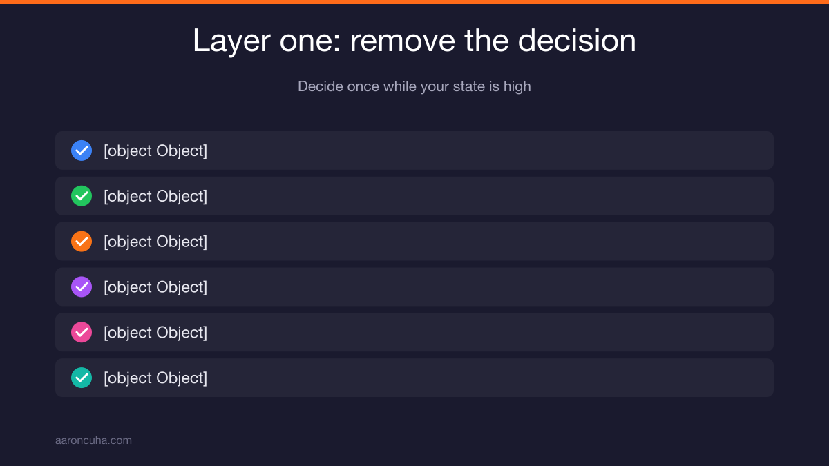 Removing decisions with fixed time, place, and prepared gear the night before